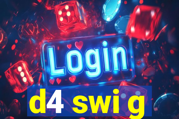 d4 swi g